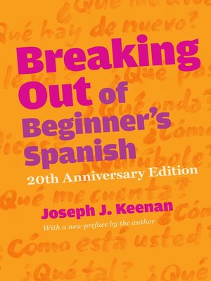 cover image of Breaking Out of Beginner's Spanish